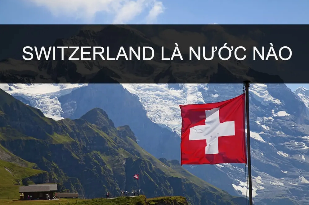 Switzerland là nước nào? Khám phá quốc gia hạnh phúc bậc nhất Cảnh quan hồ nước thơ mộng ở Thụy Sĩ