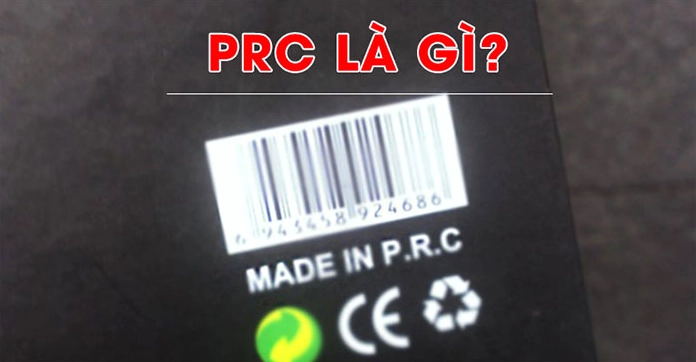 made-in-prc-la-cua-nuoc-nao-giai-ma-nguon-goc-xuat-xu-2026_717