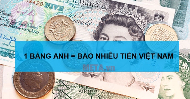 Quy đổi 1 Bảng Anh sang VNĐ
