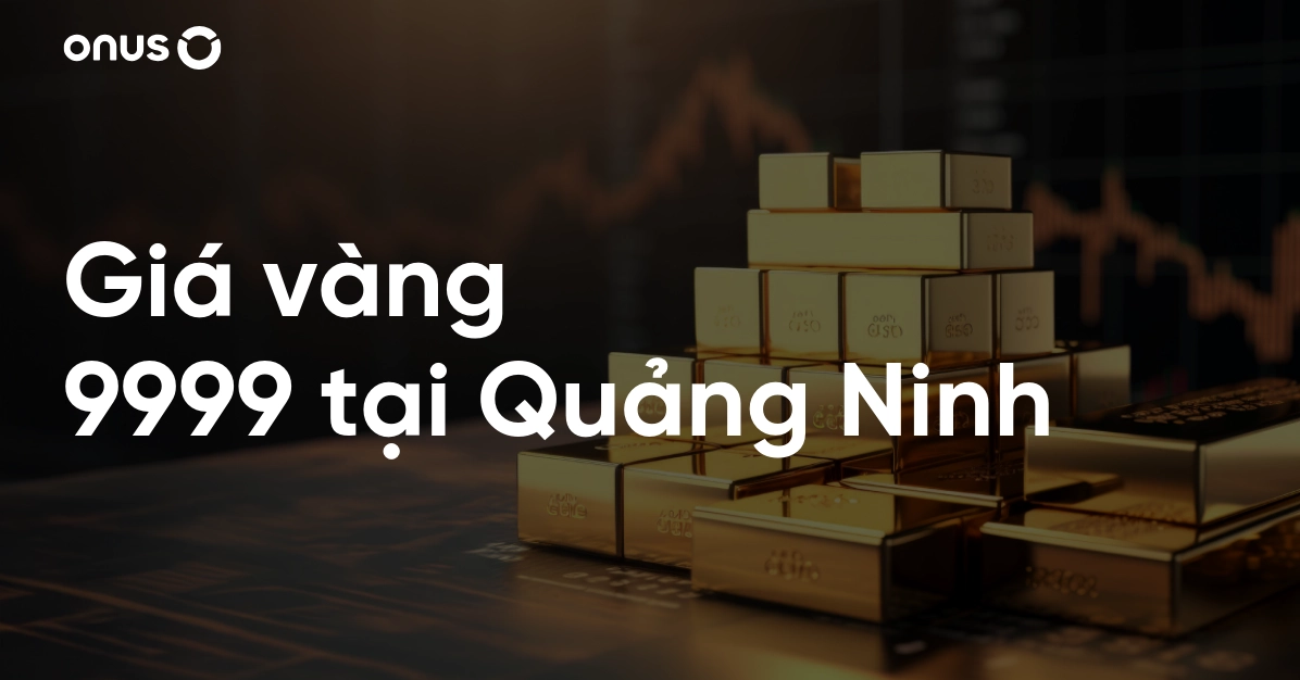 Trang sức vàng 9999 tại Quảng Ninh