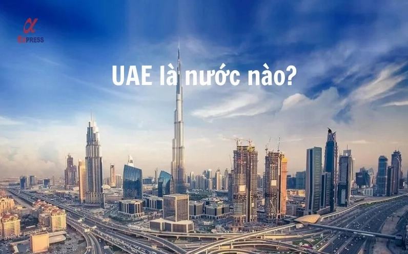 UAE Là Nước Nào? Khám Phá Sự Thật Đằng Sau Vương Quốc Giàu Có Văn hóa và con người UAE