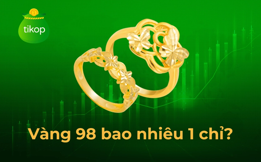 Vàng 98 hôm nay tăng hay giảm?